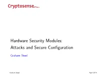 Hardware Security Modules: Attacks and Secure Configuration