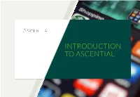 Introduction to Ascential Our Investment Case