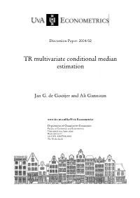 TR Multivariate Conditional Median Estimation