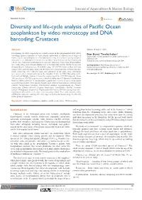 Diversity and Life-Cycle Analysis of Pacific Ocean Zooplankton by Video Microscopy and DNA Barcoding: Crustacea