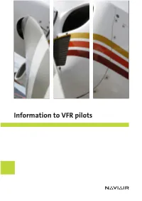 Information to VFR Pilots Information to VFR Pilots