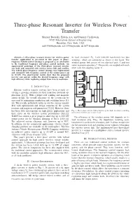 Three-Phase Resonant Inverter for Wireless Power Transfer