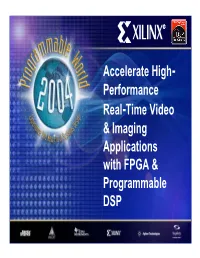 Accelerate High- Performance Real-Time Video & Imaging