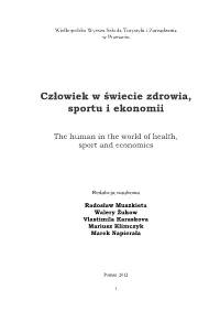 Człowiek W Świecie Zdrowia, Sportu I Ekonomii
