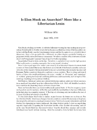 Is Elon Musk an Anarchist? More Like a Libertarian Lenin
