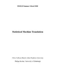 Statistical Machine Translation