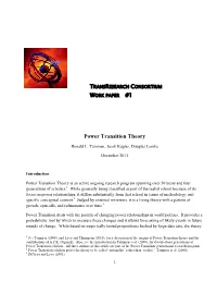 TRANSRESEARCH CONSORTIUM WORK PAPER #1 Power Transition Theory