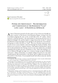 Transformation and Composition of the Komnenos “Clan” (1081–1200) – a Statistical Approach