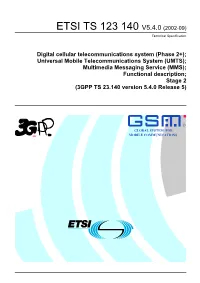 Multimedia Messaging Service (MMS); Functional Description; Stage 2 (3GPP TS 23.140 Version 5.4.0 Release 5)
