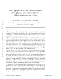 The R-Process of Stellar Nucleosynthesis: Astrophysics and Nuclear Physics Achievements and Mysteries