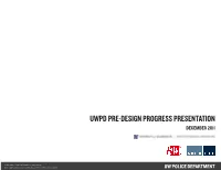 Uwpd Pre-Design Progress Presentation December 2011