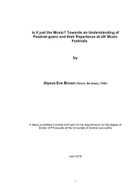 Is It Just the Music? Towards an Understanding of Festival-Goers and Their Experience at UK Music Festivals