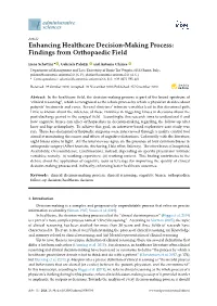 Enhancing Healthcare Decision-Making Process: Findings from Orthopaedic Field