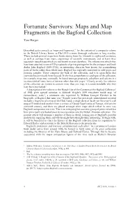 Maps and Map Fragments in the Bagford Collection