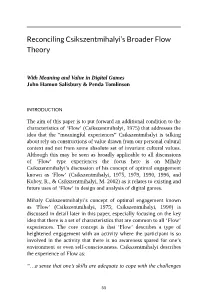 Reconciling Csikszentmihalyi's Broader Flow Theory