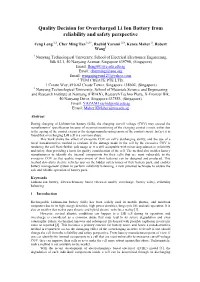 Quality Decision for Overcharged Li Ion Battery from Reliability and Safety Perspective