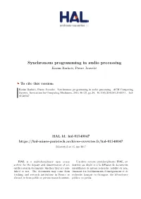 Synchronous Programming in Audio Processing Karim Barkati, Pierre Jouvelot