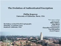 The Evolution of Authenticated Encryption