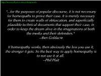 Homeopathy Works, Then Obviously the Less You Use It, the Stronger It Gets