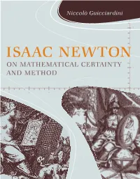 Isaac Newton on Mathematical Certainty and Method Transformations: Studies in the History of Science and Technology