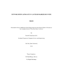 Network Mining Approach to Cancer Biomarker Discovery