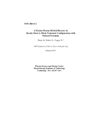 A Fission-Fusion Hybrid Reactor in Steady-State L-Mode Tokamak Configuration with Natural Uranium
