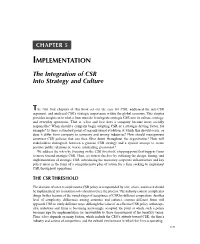 IMPLEMENTATION the Integration of CSR Into Strategy and Culture