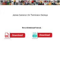 James Cameron on Terminator Genisys