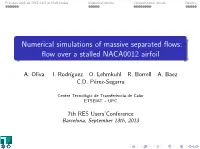Numerical Simulations of Massive Separated Flows: Flow Over a Stalled NACA0012 Airfoil