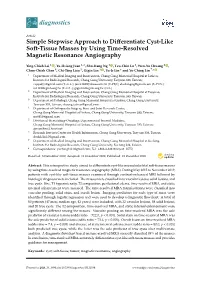 Simple Stepwise Approach to Differentiate Cyst-Like Soft-Tissue