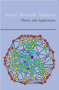 Social Network Analysis Theory and Applications