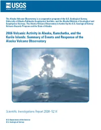 2006 Volcanic Activity in Alaska, Kamchatka, and the Kurile Islands: Summary of Events and Response of the Alaska Volcano Observatory