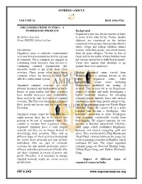 ORGANISED CRIME in INDIA: a WORRISOME PROBLEM Background Organised Crime Has Always Existed in India by Sabhya Kaushal in Some of the Other Forms