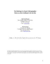 The Making of a Classic Ethnography: Notes on Alice Goffman's on The