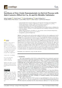 Synthesis of Zinc Oxide Nanomaterials Via Sol-Gel Process with Anti-Corrosive Effect for Cu, Al and Zn Metallic Substrates