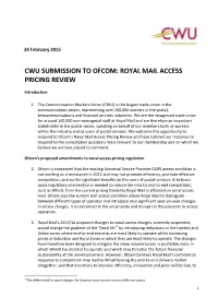 Cwu Submission to Ofcom: Royal Mail Access Pricing Review