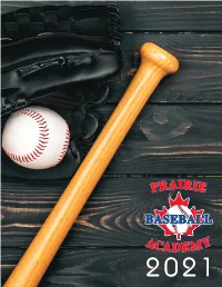 Prairie Baseball Academy Scholarships 2021