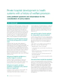Private Hospital Development in Health Systems with a History of Welfare Provision: Some Pertinent Questions and Observations for the Consideration of Policy-Makers