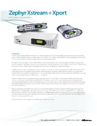 Zephyr Xstream + Xport the Best Way to Hear from There