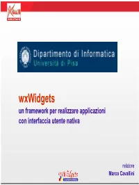 Wxwidgets Un Framework Per Realizzare Applicazioni Con Interfaccia Utente Nativa