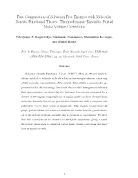 Fast Computation of Solvation Free Energies with Molecular Density Functional Theory: Thermodynamic-Ensemble Partial Molar Volume Corrections