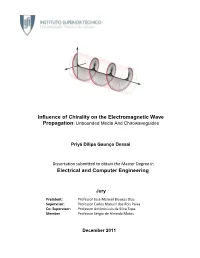 Influence of Chirality on the Electromagnetic Wave Electrical and Computer Engineering