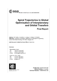 Spiral Trajectories in Global Optimisation of Interplanetary and Orbital Transfers Final Report