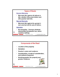 Types of Deeds Components of the Deed
