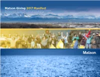 Matson Giving 2017 Manifest the ANNUAL REPORT of the CHARITABLE SUPPORT and COMMUNITY ACTIVITIES of MATSON, INC