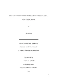 REVIEW and DESIGN a MOBILE PHONE CAMERA LENS for 21.4 MEGA- PIXELS IMAGE SENSOR by Ying Ting Liu a Report Submitted to the Facul