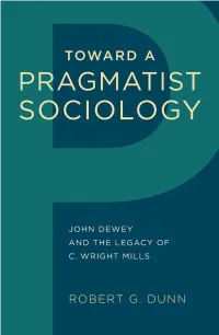 Toward a Pragmatist Sociology: John Dewey And