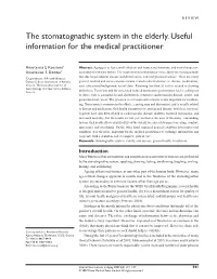 The Stomatognathic System in the Elderly. Useful Information for the Medical Practitioner
