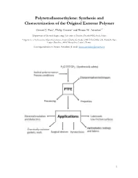 Polytetrafluoroethylene: Synthesis and Characterization of the Original Extreme Polymer