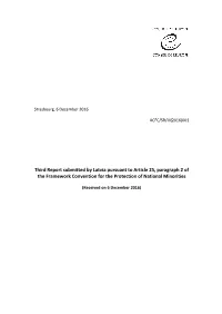 Third Report Submitted by Latvia Pursuant to Article 25, Paragraph 2 of the Framework Convention for the Protection of National Minorities
